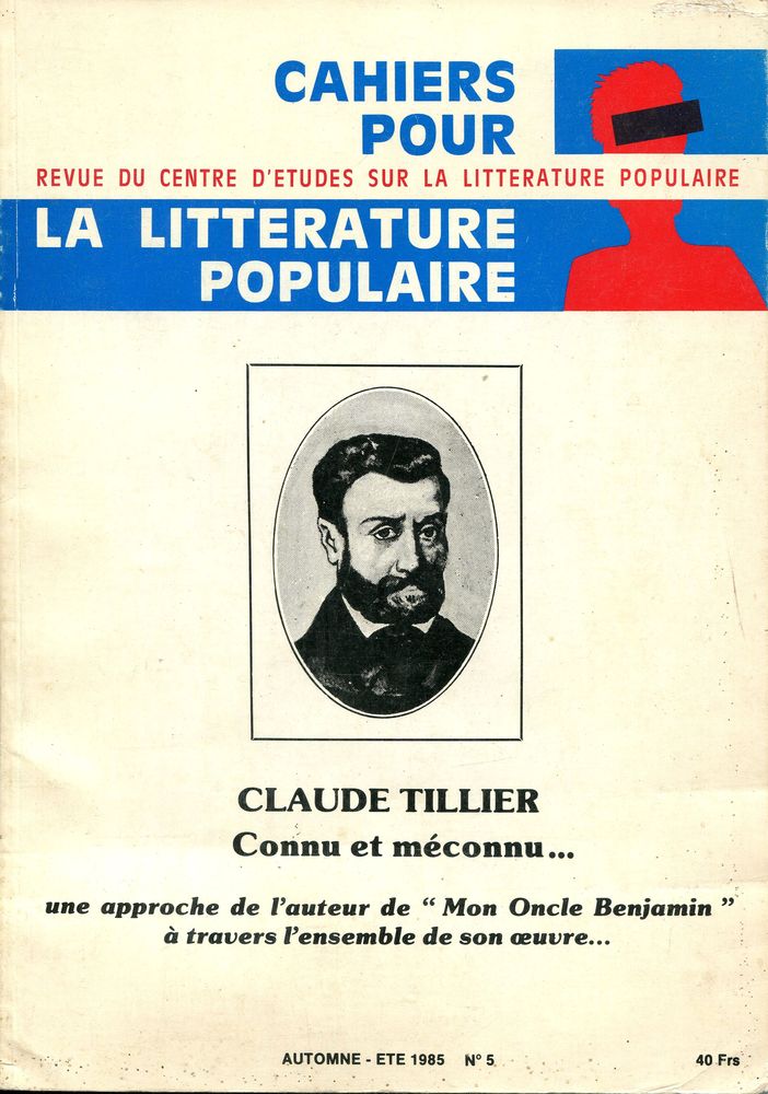 Cahiers pour la littérature populaire n° 5 : Claude Tillier connu