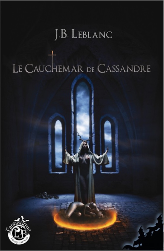 Le Cauchemar De Cassandre - J.-B. LEBLANC - Fiche Livre - Critiques ...