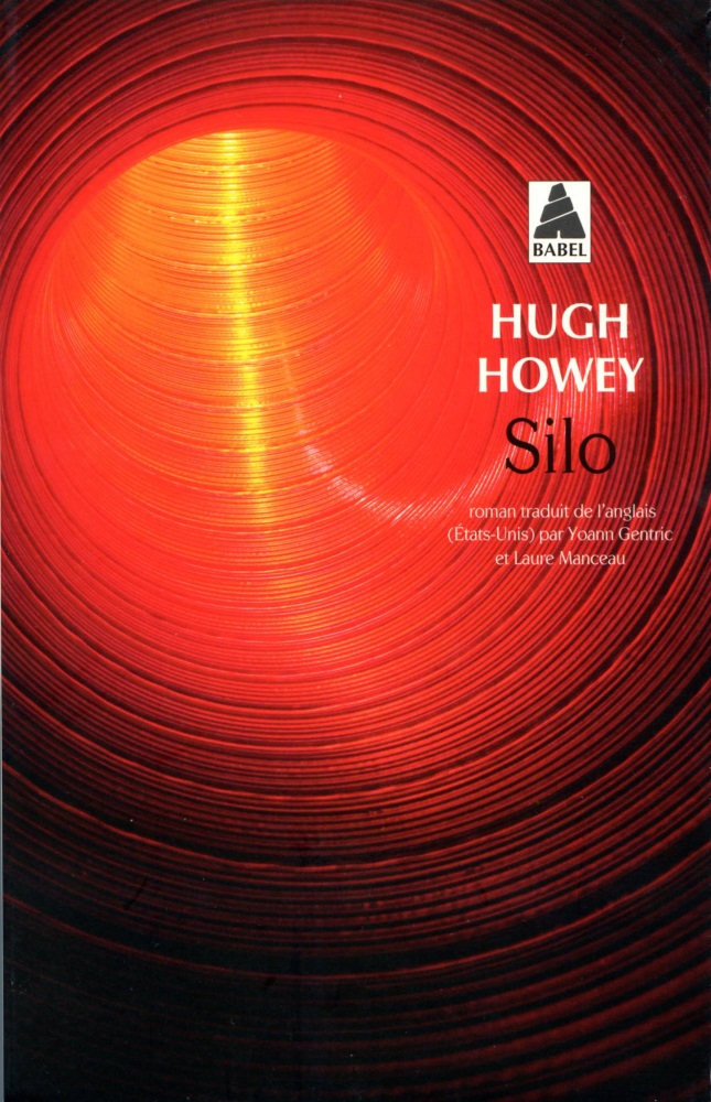 Silo - Hugh HOWEY - Fiche livre - Critiques - Adaptations - nooSFere