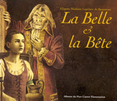 La Belle et la Bête - Jeanne-Marie Leprince de Beaumont