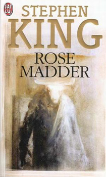 Rose Madder de Stephen King - Editions J'ai Lu