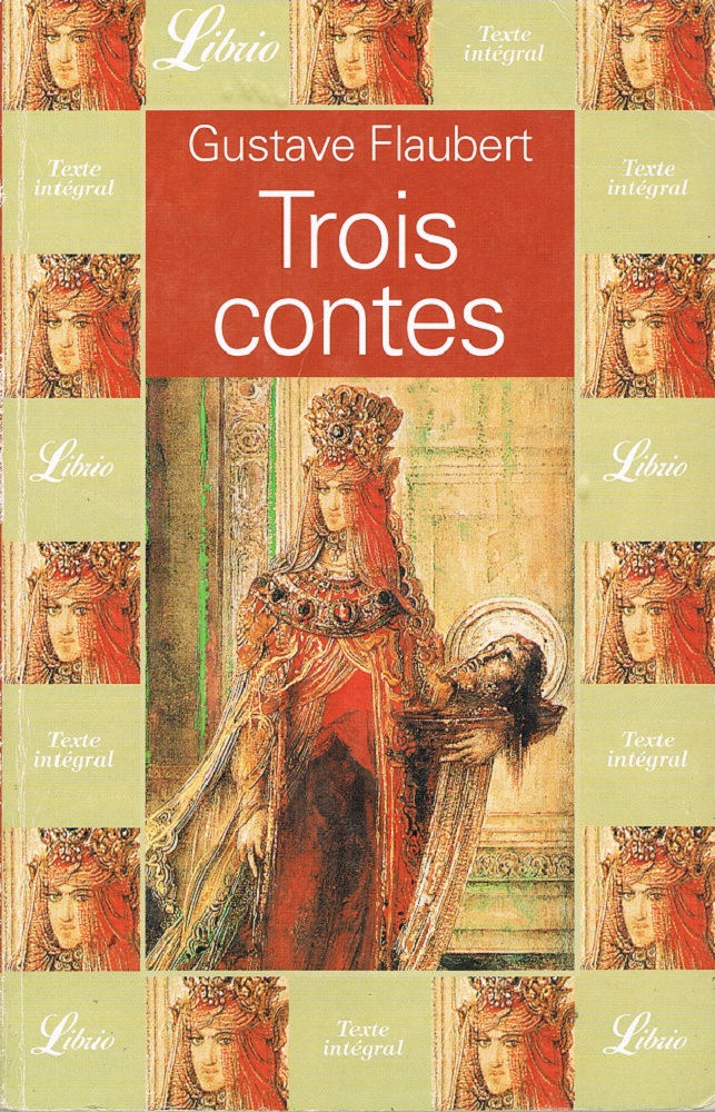 Trois Contes Gustave FLAUBERT Fiche Livre Critiques Adaptations NooSFere