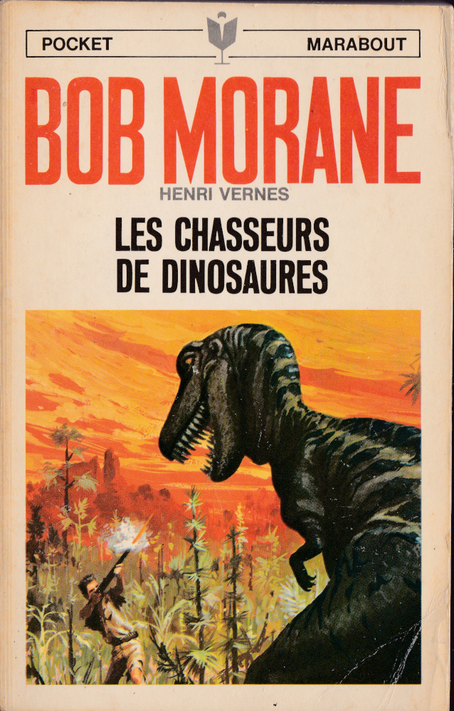 Les Chasseurs de dinosaures Henri VERNES Fiche livre