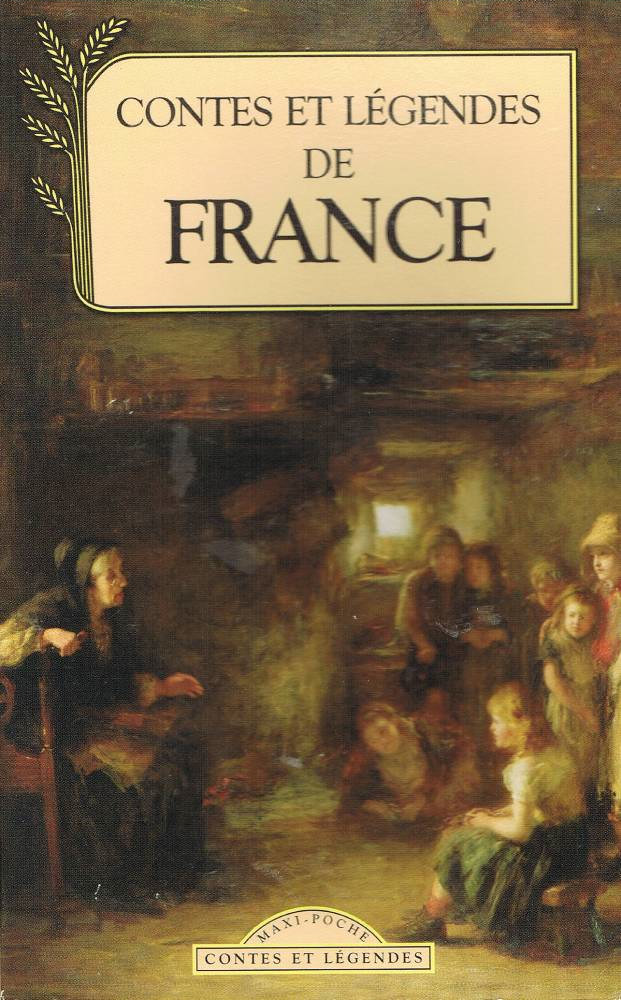 Contes et légendes de France - ANTHOLOGIE - Fiche livre - Critiques ...