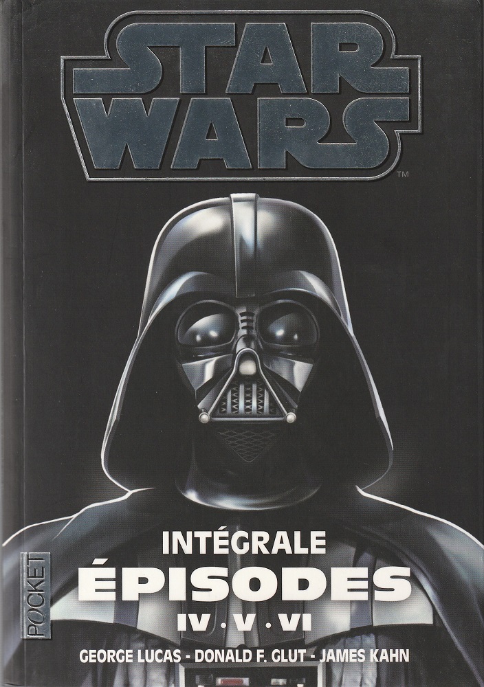 Star Wars - Intégrale épisodes IV - V - VI - ANTHOLOGIE - Fiche livre -  Critiques - Adaptations - nooSFere