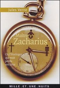 Maître Zacharius (ou l'Horloger qui avait perdu son âme)
