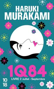 1Q84 - Livre 2, Juillet-Septembre