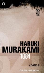 1Q84 - Livre 3, Octobre-Dcembre