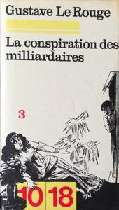 La Conspiration des milliardaires - 3