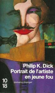 Portrait de l'artiste en jeune fou