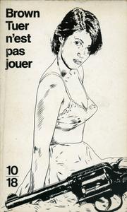 Tuer n'est pas jouer