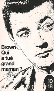 Qui a tu grand-maman ?