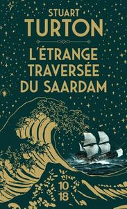 L'trange Traverse du Saardam