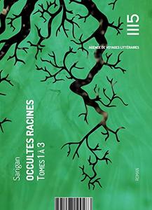 Occultes racines - Tome 1  3