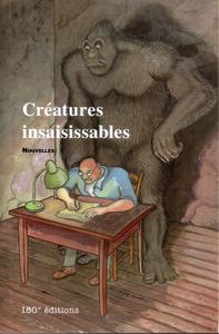 Cratures insaisissables