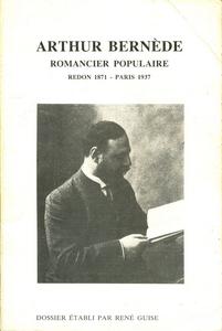 Arthur Bernde romancier populaire