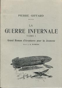 La Guerre infernale - Tome I