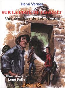 Sur la piste de Fawcett