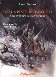 Sur la piste de Fawcett