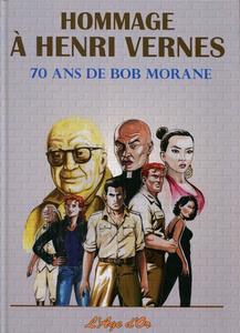 Hommage  Henri Vernes. 70 ans de Bob Morane