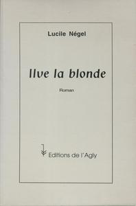 Ilve la Blonde