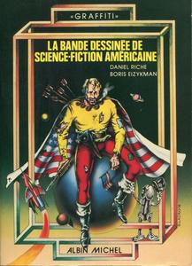 La Bande-dessine de science-fiction amricaine