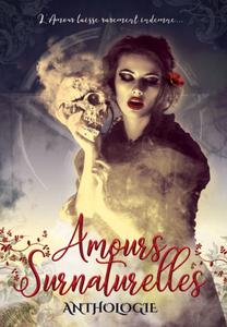 Amours Surnaturelles - Volume 2