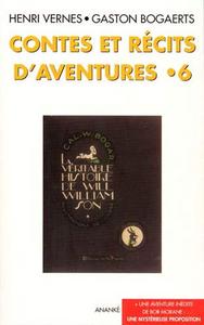 Contes et rcits d'aventures - 6