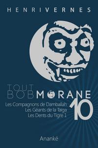 Tout Bob Morane - 10