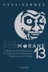 Tout Bob Morane - 13