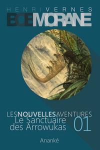 Le Sanctuaire des Arrowukas