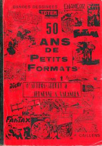 50 ans de petits formats - Tome 1 : d'Artima-Ardit  Jeunesse & Vacances