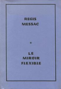 Le Miroir flexible