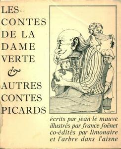 Les Contes de la dame verte & autres contes picards