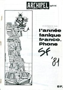 Archipel n 1bis : l'anne fanique SF francophone 1981