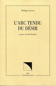 L'Arc tendu du dsir