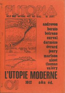 Futopia 01 : l'utopie moderne