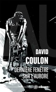 Dernire fentre sur l'aurore