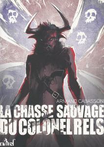 La Chasse sauvage du colonel Rels