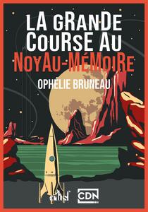 La Grande course au noyau-mmoire