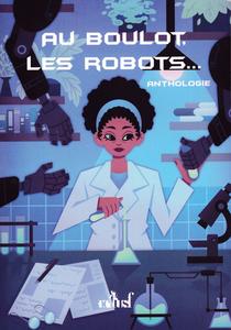Au boulot, les robots...
