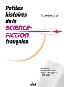 Petites histoires de la science-fiction franaise