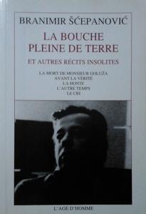 La Bouche pleine de terre et autres rcits insolites