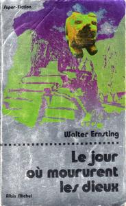 Le Jour o moururent les dieux
