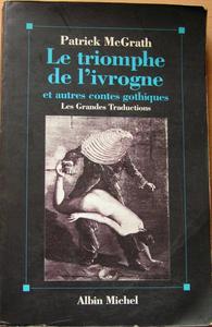 Le Triomphe de l'ivrogne et autres contes gothiques