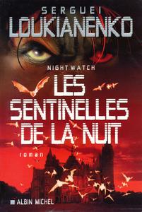 Night Watch. Les Sentinelles de la Nuit