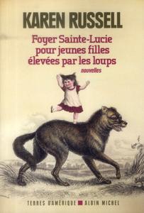 Foyer Sainte-Lucie pour jeunes filles leves par les loups