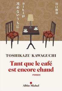 Tant que le caf est encore chaud