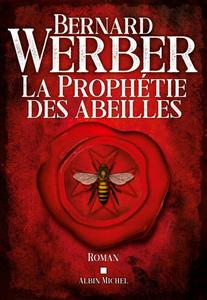 La Prophtie des abeilles