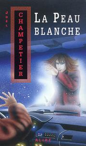 La Peau blanche